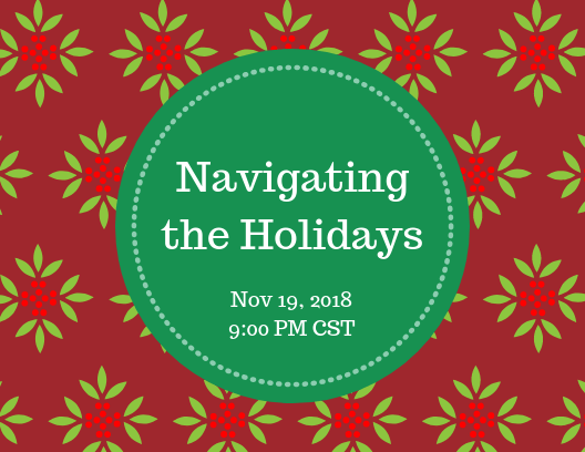 Navigating the Holidays Webinar – ONE BIG HAPPY HOME